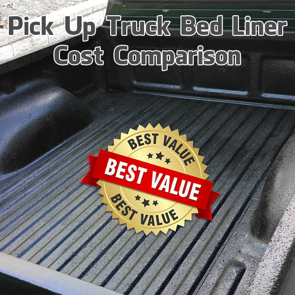 Truck Bed Liner Cost Comparison: What Is The Best Value Bed Liner?